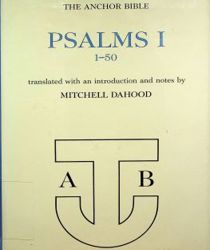 THE ANCHOR BIBLE: PSALMS I 1-50